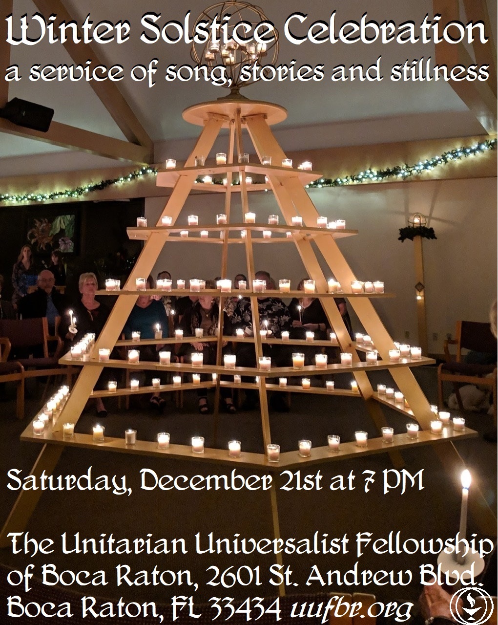 Winter Solstice Celebration A service of song, stories and stillness